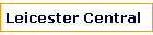Leicester Central